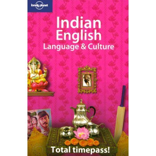 Indian English Language and Culture Lonely Planet  