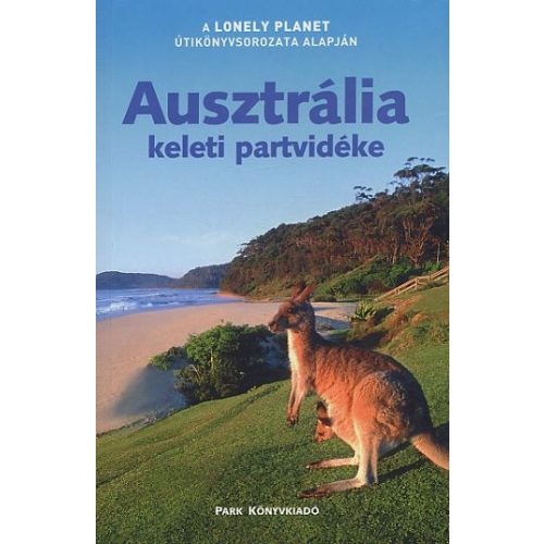 Ausztrália Keleti Partvidéke, Ausztrália útikönyv Park kiadó  