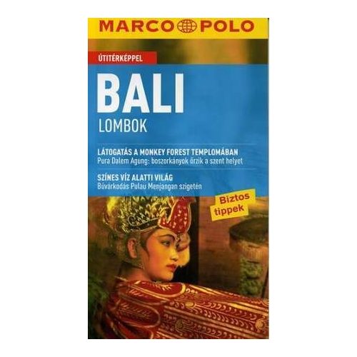 Bali útikönyv, Bali, Lombok útikönyv Marco Polo 