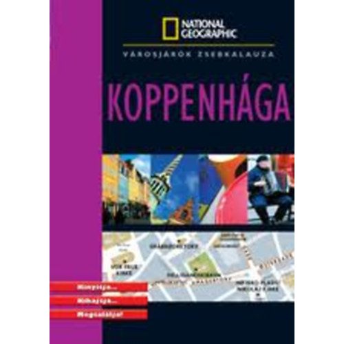 Koppenhága útikönyv National Geographic - Városjárók zsebkalauza