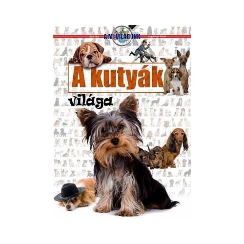 A kutyák világa könyv Nagykönyv Kiadó 