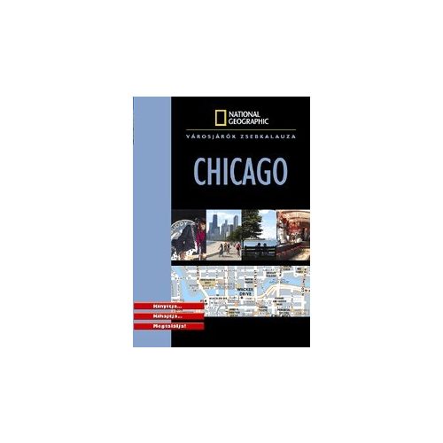 Chicago útikönyv National Geographic  