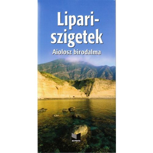Lipari szigetek útikönyv Merhávia 