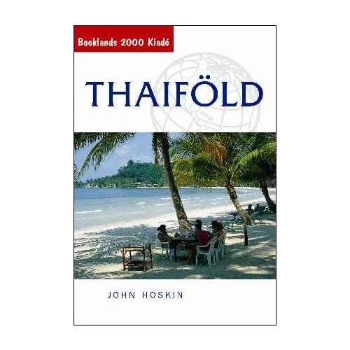  Thaiföld útikönyv Booklands 2000 kiadó 