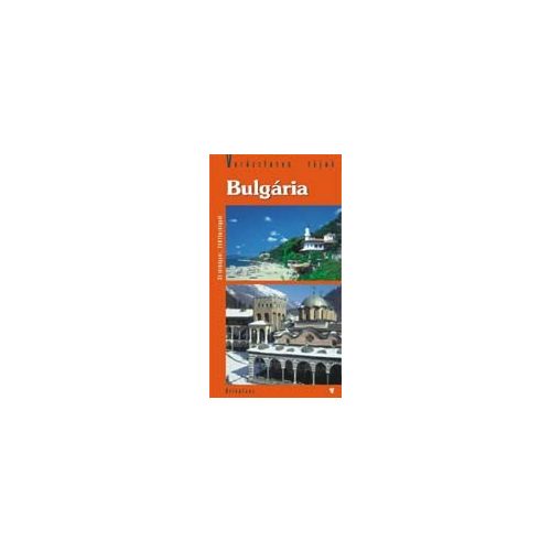 Bulgária útikönyv Hibernia kiadó, Hibernia Nova Kft.  