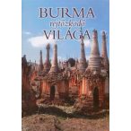   Myanmar útikönyv, Burma útikönyv, Burma rejtőzködő világa Kossuth kiadó