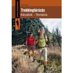  Trekkingtúrázás Kárpátok-Románia könyv Cser  