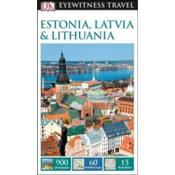   Estonia, Latvia & Lithuania Észtország Lettország Litvánia útikönyv DK Eyewitness Guide, angol 2017