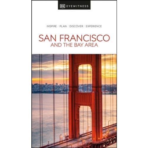 San Francisco útikönyv, San Francisco and the Bay Area útikönyv DK Eyewitness Guide, angol 2022