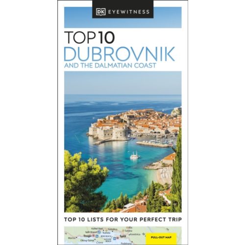 Dubrovnik útikönyv, Dubrovnik Dalmatian Coast útikönyv Top 10  DK Eyewitness Guide, angol 2022