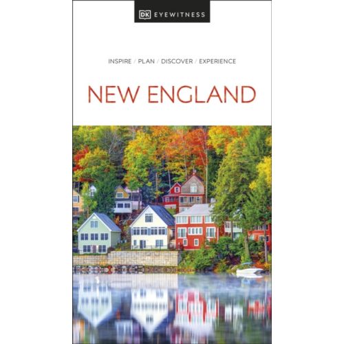 New England útikönyv DK Eyewitness Guide, angol 2021