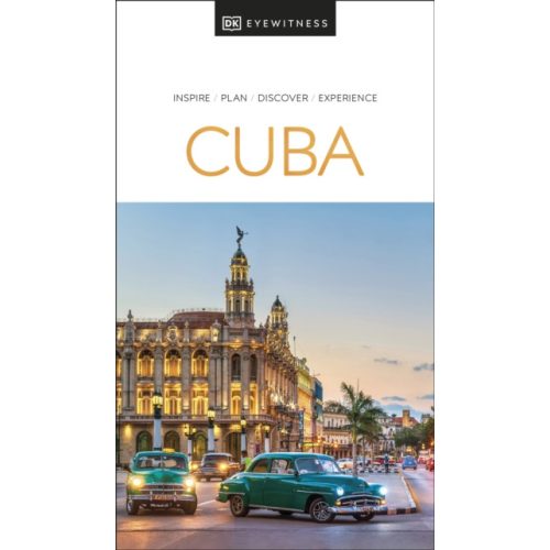 Cuba útikönyv DK Eyewitness Travel Guide Kuba útikönyv angol 2022