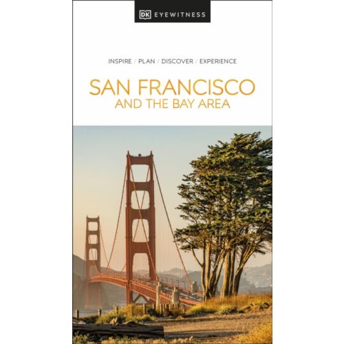 San Francisco útikönyv, San Francisco and the Bay Area útikönyv DK Eyewitness Guide, angol 2024.