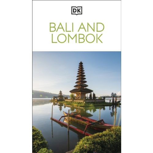 Bali útikönyv, Bali and Lombok útikönyv DK Eyewitness Travel Guide angol 2025.
