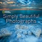   National Geographic - Simply Beautiful Photographs guide National Geographic 2016