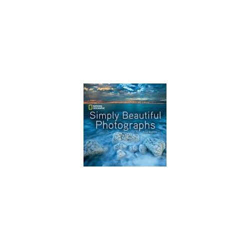 National Geographic - Simply Beautiful Photographs guide National Geographic 2016