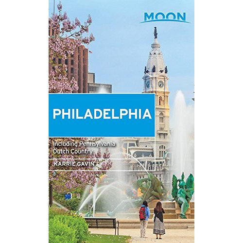 Philadelphia útikönyv Moon, angol (Fourth Edition) : Including Pennsylvania Dutch Country