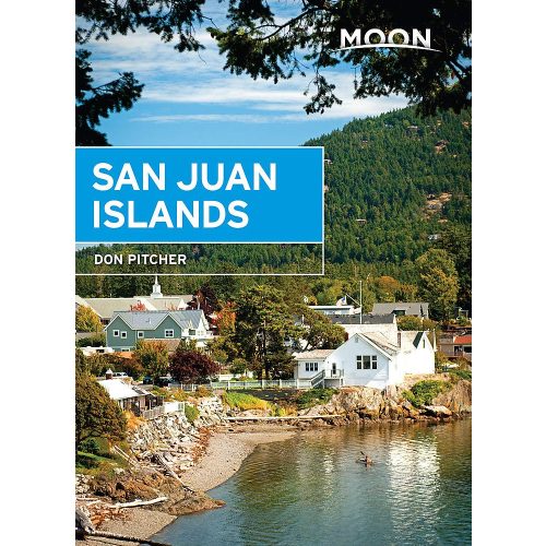 San Juan Islands útikönyv Moon, angol (Fifth Edition) : Best Hikes, Local Spots, and Weekend Getaways