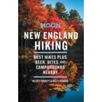   New England Hiking útikönyv Moon, angol (First Edition) : Best Hikes plus Beer, Bites, and Campgrounds Nearby