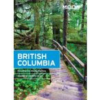   British Columbia útikönyv Moon, angol (Eleventh Edition) : Including the Alaska Highway