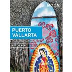   Puerto Vallarta útikönyv Moon, angol (First Edition) : With Sayulita, the Riviera Nayarit & Costalegre