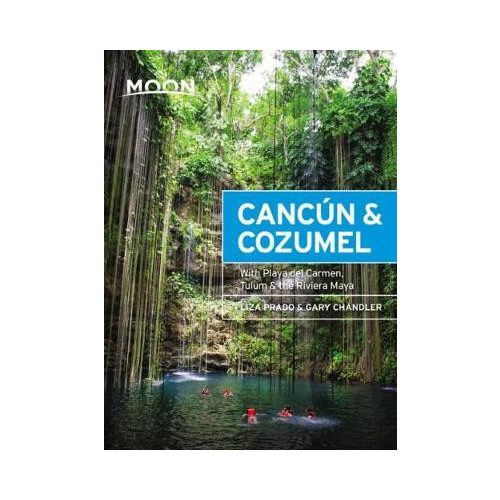 Cancun & Cozumel útikönyv Moon, angol (Thirteenth Edition) : With Playa del Carmen, Tulum & the Riviera Maya