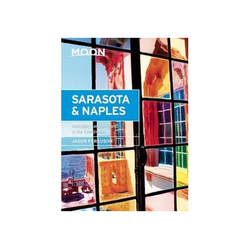 Sarasota & Naples útikönyv Moon, angol (Third Edition) : Including Sanibel Island & the Everglades