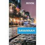   Savannah útikönyv Moon, angol (Second Edition) : Including Hilton Head