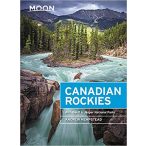   Canadian Rockies útikönyv Moon, angol (Tenth Edition) : Hike * Camp * See Wildlife