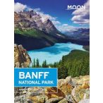   Banff National Park útikönyv Moon, angol (Third Edition) : Hike * Camp * See Wildlife