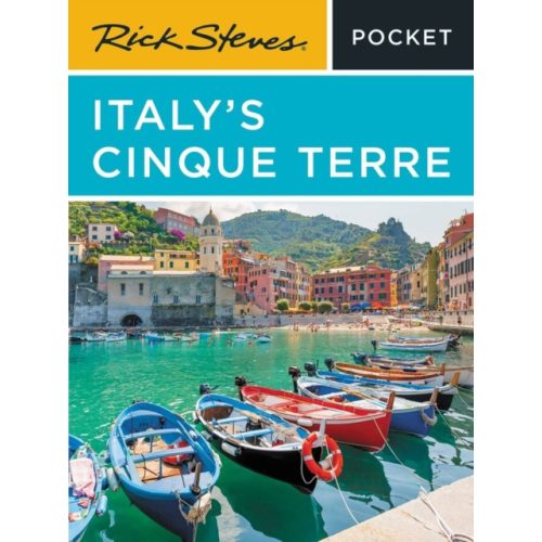 Cinque Terre útikönyv, Italy's Cinque Terre Guide Rick Steves' Snapshot, angol 2023