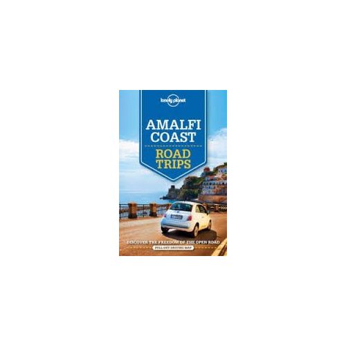 Road Trips Amalfi Coast Lonely Planet Amalfi útikönyv angol