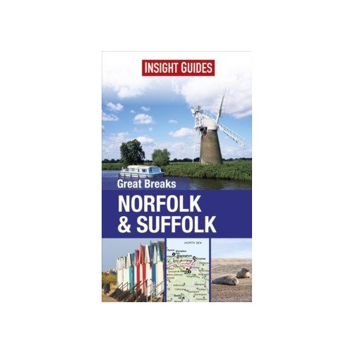 Insight Guides: Great Breaks Norfolk & Suffolk Insight Guides angol