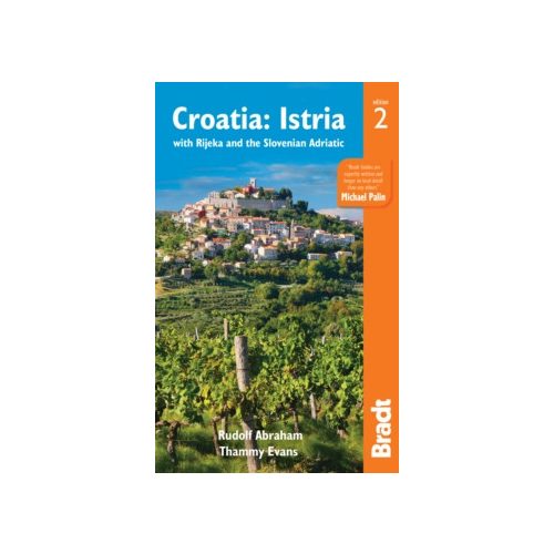 Croatia Istria útikönyv : with Rijeka and the Slovenian Adriatic Bradt 2017 angol