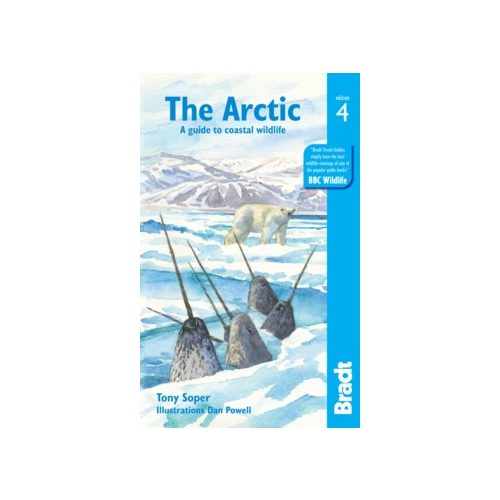 Arctic útikönyv, A guide to coastal wildlife Bradt Guide, angol 2019