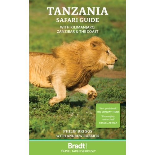 Tanzania útikönyv Safari Guide : With Kilimanjaro, Zanzibar and the Coast Bradt (2023) - angol