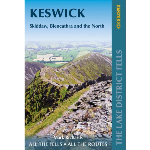 Walking the Lake District Fells - Keswick Cicerone túrakalauz, útikönyv - angol 