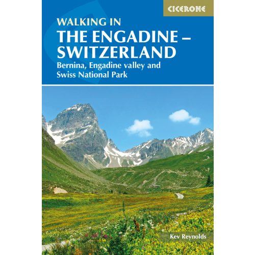 Walking in the Engadine - Switzerland Cicerone túrakalauz, útikönyv - angol 