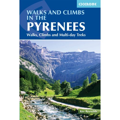 Walks and Climbs in the Pyrenees Cicerone túrakalauz, útikönyv - angol 