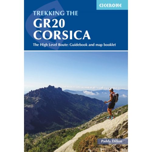 Trekking the GR20 Corsica : The High Level Route: Guidebook and map booklet Cicerone túrakalauz, útikönyv - angol 2022