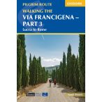   Walking the Via Francigena Pilgrim Route - Part 3 Cicerone túrakalauz, útikönyv - angol 