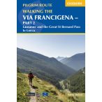   Walking the Via Francigena Pilgrim Route - Part 2 Cicerone túrakalauz, útikönyv - angol 