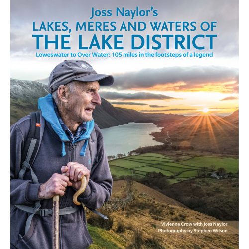 Joss Naylor's Lakes, Meres and Waters of the Lake District Cicerone túrakalauz, útikönyv - angol 
