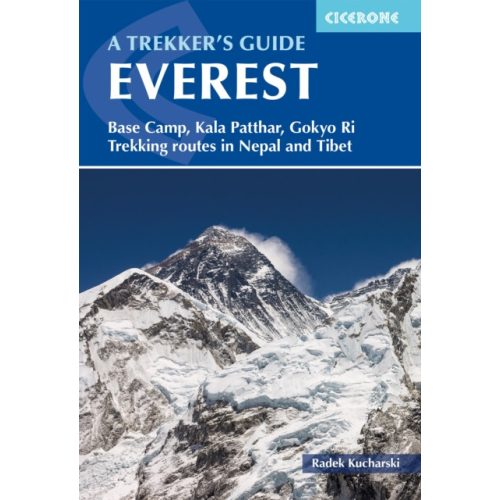Everest túrakalauz, útikönyv, Everest: A Trekker's Guide : Base Camp, Kala Patthar, Gokyo Ri. Trekking routes in Nepal and Tibet angol 2023.