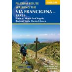   Cicerone Walking the Via Francigena Pilgrim Route - Part 4 : Rome to Monte Santa Angelo, Bari, Brindisi and Santa Maria di Leuca  2025.