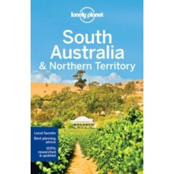  Ausztrália útikönyv, South Australia & Northern Territory Lonely Planet 2017