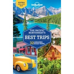 Pacific Northwest's Best Trips Lonely Planet 2017