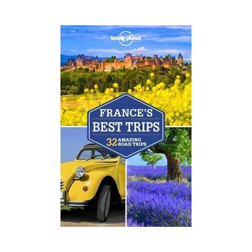 France's Best Trips útikönyv Lonely Planet 2017 Franciaország útikönyv
