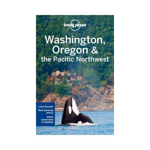 Washington Oregon Pacific Northwest Lonely Planet útikönyv 2017