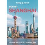   Shanghai útikönyv, Shanghai Pocket Lonely Planet, Shanghai angol 2024. 